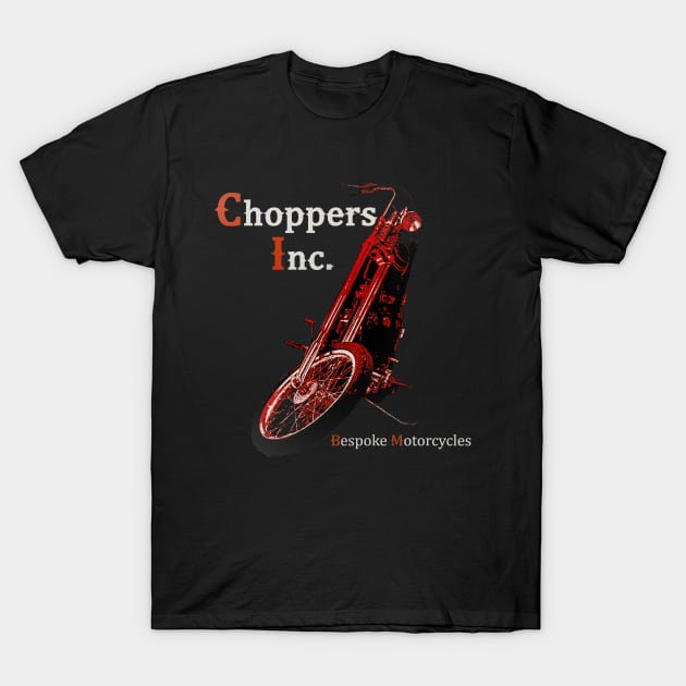 Choppers Inc 2 T-Shirt by motomessage